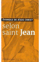 EVANGILES DE JESUS CHRIST - SELON SAINT JEAN - NOUVELLE TRADUCTION AELF - AELF - Ed. de l'Emmanuel