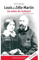 LOUIS ET ZELIE MARTIN - HELENE MONGIN - Ed. de l'Emmanuel