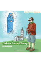 SAINTE ANNE D-AURAY - BRIGITTE BELLAMY-BRO - Ed. de l'Emmanuel