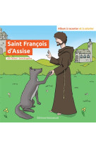 SAINT FRANCOIS D-ASSISE - ALIX TEILLARD - Ed. de l'Emmanuel