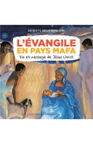 EVANGILE EN PAYS MAFA - BENEDICTE DE LA RONC - Ed. de l'Emmanuel