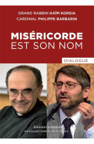 MISERICORDE EST SON NOM - GRAND RABBIN HAIM KO - Ed. de l'Emmanuel