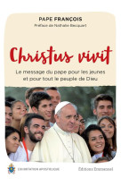 CHRISTUS VIVIT / LE MESSAGE DU PAPE POUR LES JEUNES ET POUR TOUT LE PEUPLE DE DIEU - PAPE FRANCOIS - EMMANUEL