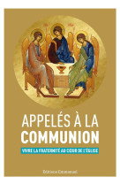 APPELES A LA COMUNION - COMMUNAUTE DE L-EMMA - EMMANUEL