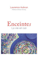 ENCEINTES LA VIE EN SOI - LAURENCE AUBRUN - EMMANUEL