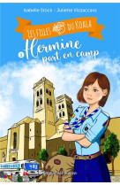 HERMINE PART EN CAMP / LES FILLES DU KOALA - ISABELLE STOCK - EMMANUEL