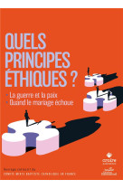 QUELS PRINCIPES ETHIQUES ? - COMITE MIXTE BAPTISTE - EMMANUEL