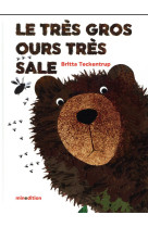 TRES GROS OURS TRES SALE - TECKENTRUP BRIT - Minedition