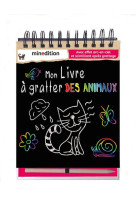 MON LIVRE A GRATTER DES ANIMAUX - WILDERICH-LANG - Minedition