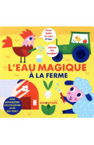 EAU MAGIQUE / A LA FERME - KRAGULJ VANJA - MINEDITION