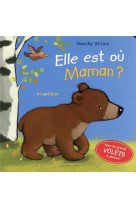 ELLE EST OU, MAMAN ? - WILSON - MINEDITION