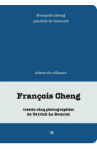 ECHOS DU SILENCE - CHENG/LE BESCONT - CREAPHIS