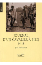 Journal d-un cavalier a pied 14-18