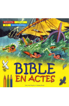 BIBLE EN ACTES - ROUND ET WRIGHT - OLIVETAN