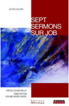 SEPT SERMONS SUR LE LIVRE DE JOB - JEAN CALVIN - OLIVETAN