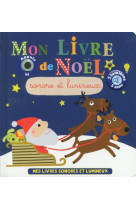 MON LIVRE DE NOEL SONORE ET LUMINEUX - DELHOSTE/GRAIRE - Thomas jeunesse