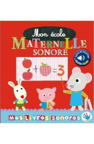 MON ECOLE MATERNELLE SONORE - DELOSTE MARIE - THOMAS JEUNESSE