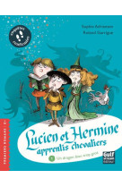 LUCIEN ET HERMINE, APPRENTIS CHEVALIERS - TOME 1 UN DRAGON BIEN TROP GROS - ADRIANSEN/GARRIGUE - Gulf Stream