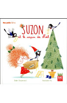 SUZON ET LE SAPIN DE NOEL - CHAZERAND EMILIE - Gulf Stream