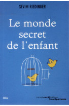 MONDE SECRET DE L ENFANT - RIEDINGER SEVIM - Carnets Nord