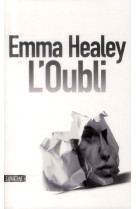 L-OUBLI - HEALEY EMMA - Sonatine éditions