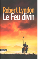 FEU DIVIN - LYNDON ROBERT - Sonatine éditions