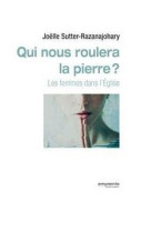 QUI NOUS ROULERA LA PIERRE ? - JOELLE SUTTER-RAZANA - EMPREINTE TEMPS