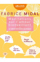 MEDITATIONS SUR L-AMOUR BIENVEILLANT - MIDAL FABRICE - Audiolib