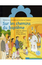 Sur les chemins du bapteme 2 4 ans