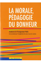 MORALE, PEDAGOGIE DU BONHEUR - ENSEIGNEMENT PUBLIC - SENEVE