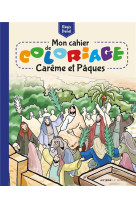 MON CAHIER DE COLORIAGE - CAREME ET PAQUES - DENEL REGIS - SENEVE