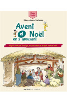 AVENT ET NOEL EN S-AMUSANT - DENEL REGIS - SENEVE