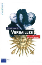 MUSIQUES A VERSAILLES - LEBRUN E/SAPPEY F - BLEU NUIT