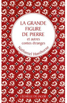 LA GRANDE FIGURE DE PIERRE ET AUTRES CONTES ETRANGES - NATHANIEL HAWTHORNE. - l'Echelle de Jacob