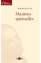 MAXIMES ET SENTENCES SPIRITUELLES - LA CROIX SAINT JEAN - ARTEGE