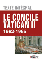 CONCILE VATICAN II - TEXTE INTEGRAL 1962 - 1965 -   - ARTEGE