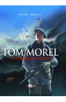 TOM MOREL - DEQUEST/VIVIER - ARTEGE