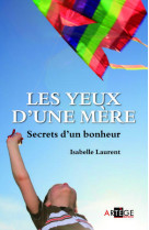 YEUX D-UNE MERE - LAURENT ISABELLE - ARTEGE