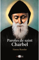 PAROLES DE SAINT CHARBEL - SKANDAR HANNA - Artège