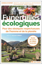 FUNERAILLES ECOLOGIQUES - LAPOUGE-DEJEAN B. - TERRE VIVANTE