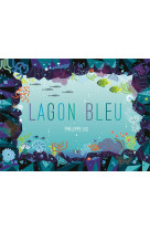 LAGON BLEU - UG PHILIPPE - GRANDES PERSONN