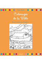 COLORIAGES DE LA BIBLE. DE LA CREATION AUX PROPHETES - Maïte Roche - MAME