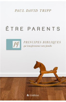 ETRE PARENTS - PAUL D. TRIPP - BLF EUROPE