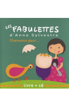 FABULETTES D-ANNE SYLVESTRE : CHANSONS POUR - ANNE SYLVESTRE - MOTS MAGIQUES