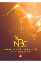 NBC - PSAUMES TOME 1 - SEVE DE VIE - TAILLIFET DOMINIQUE - ED SEMER