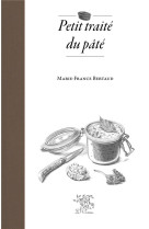 PETIT TRAITE DU PATE - BERTAUD MARIE-FRANCE - SUREAU