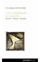 GENERATION EN MARCHE (UNE) - COLLECTIF - Saint-Léger éditions