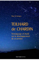 TEILHARD DE CHARDIN - MGR DE SOLAGES - Saint-Léger éditions