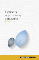 CONSEILS A UN MOINE RANCUNIER - SAINT PACOME - Saint-Léger éditions