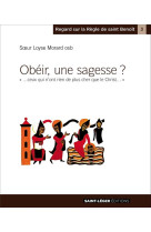 OBEIR, UNE SAGESSE ? - MERE LOYSE MORARD - Saint-Léger éditions